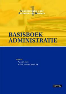 Basisboek administratie / Theorieboek - Boek A.J. van Aken (9491725084)