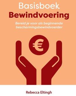 Basisboek Bewindvoering - Rebecca Eltingh
