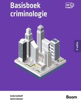 Basisboek criminologie -  Emile Kolthoff, Janine Janssen (ISBN: 9789047302544)
