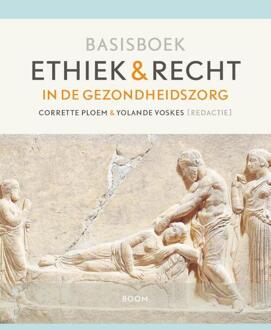 Basisboek ethiek en recht in de gezondheidszorg -   (ISBN: 9789024468270)