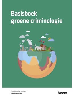 Basisboek Groene Criminologie - Studieboeken Criminologie & Veiligheid