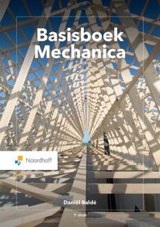 Basisboek Mechanica: Rekenen en contructies