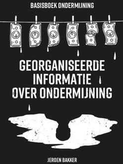 Basisboek Ondermijning -  Jeroen Bakker (ISBN: 9789083155999)