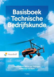 Basisboek Technische Bedrijfskunde -  Jamie van Teijlingen (ISBN: 9789001044633)