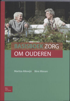 Basisboek zorg om ouderen - Boek Maritza Allewijn (9031378712)