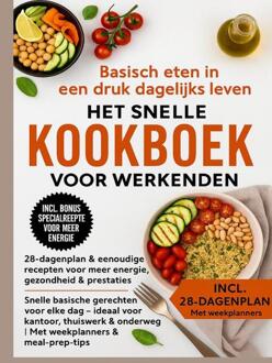 Basisch eten in een druk dagelijks leven – Het snelle kookboek voor werkenden -  Julia Recipemaster (ISBN: 9789403813639)
