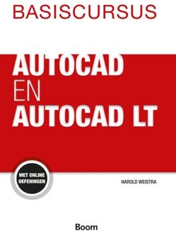 Basiscursus AutoCAD en AutoCAD LT - Boek Harold Weistra (9024418941)