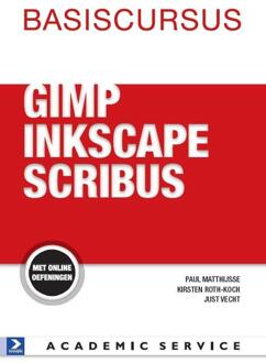 Basiscursus GIMP,Inkscape en Scribus - Boek Paul Matthijsse (9462450307)