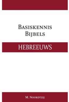 Basiskennis Bijbels Hebreeuws