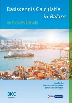 Basiskennis Calculatie in Balans -  Henk Fuchs (ISBN: 9789462874848)