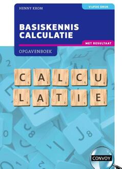 Basiskennis Calculatie met resultaat -  H.M.M. Krom (ISBN: 9789463173704)