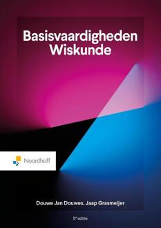 Basisvaardigheden Wiskunde -  Douwe Jan Douwes, Jaap Grasmeijer (ISBN: 9789001034818)