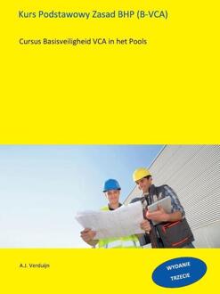 Basisveiligheid VCA - Pools -  A.J. Verduijn (ISBN: 9789491595523)