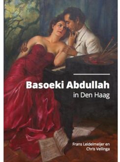 Basoeki Abdullah In Den Haag - (ISBN:9789082880717)