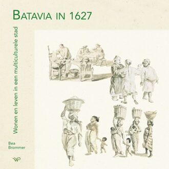 Batavia In 1627 - Bea Brommer