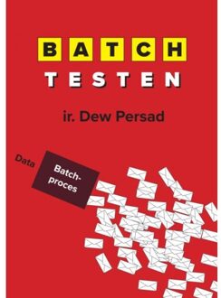 Batchtesten - Ir. Dew Persad
