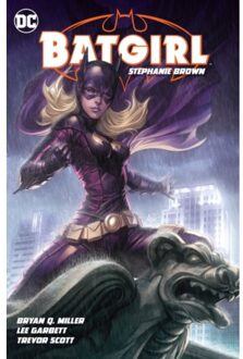 Batgirl: Stephanie Brown Vol. 1 - Batgirl - Bryan Q. Miller