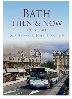 Bath Then & Now