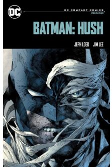 Batman: Hush: Dc Compact Comics Edition - Dc Compact Comics - Jeph Loeb