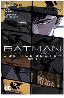 Batman: Justice Buster Vol. 3 - Eiichi Shimizu