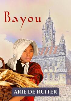 Bayou - Arie De Ruiter