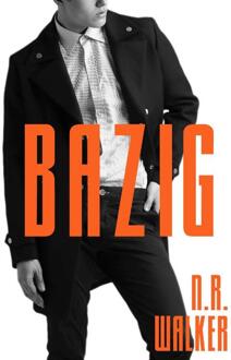 Bazig -  N.R. Walker (ISBN: 9789492792761)