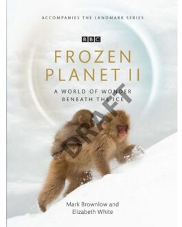 BBC Frozen Planet Ii - Mark Brownlow