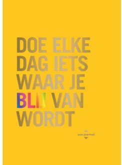 BBNC Uitgevers Doe elke dag iets waar je blij van wordt