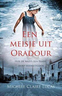 BBNC Uitgevers Een meisje uit Oradour - Boek Michele Claire Lucas (9045316730)