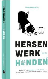 BBNC Uitgevers Hersenwerk Voor Honden - Claire Arrowsmith