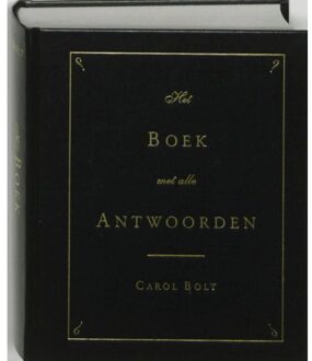 BBNC Uitgevers Het boek met alle antwoorden - geb - Boek Carol Bolt (9055018287)