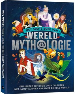BBNC Uitgevers Het Grote Boek Van Wereld Mythologie - Stella Caldwell