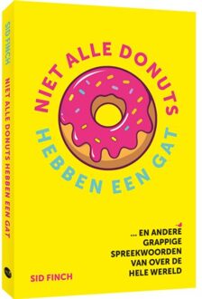 BBNC Uitgevers Niet Alle Donuts Hebben Een Gat - Sid Finch