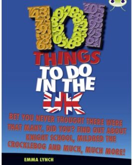 BC NF Blue (KS2) B/4A 101 Things to do in the UK