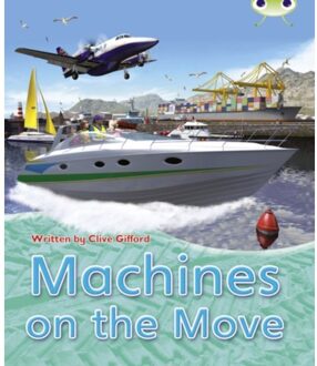 Bc Nf Brown A/3c Machines On The Move - Bug Club - Clive Gifford