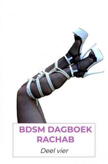 BDSM dagboek rachab deel 4 - (ISBN:9789464053241)