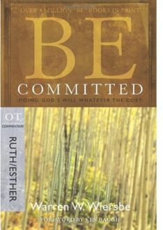 Be Committed - Ruth & Esther