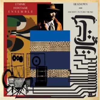 Be Known Ancient/Future/Music