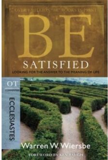 Be Satisfied ( Ecclesiastes )