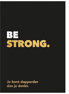 Be Strong