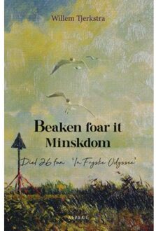 Beaken Foar It Minskdom - Willem Tjerkstra