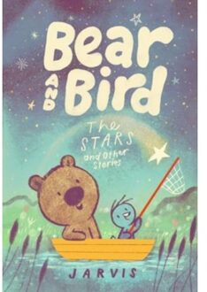 Bear And Bird: The Stars And Other Stories - Bear And Bird - Jarvis