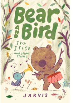 Bear And Bird: The Stick And Other Stories - Bear And Bird - Jarvis
