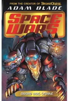 Beast Quest: Space Wars: Droid Dog Strike - Beast Quest: Space Wars - Adam Blade