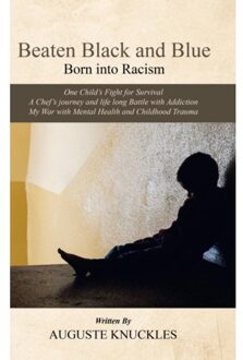 Beaten Black And Blue - Auguste Knuckles