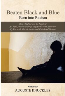 Beaten Black And Blue - Auguste Knuckles