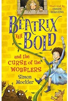 Beatrix the Bold and the Curse of the Wobblers