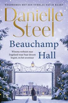 Beauchamp Hall -  Danielle Steel (ISBN: 9789021032269)