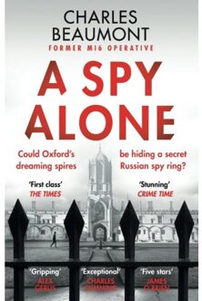 Beaumont A Spy Alone - The Oxford Spy Ring - Charles Beaumont