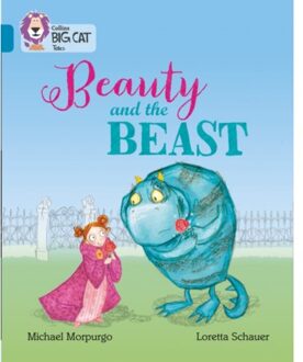 Beauty And The Beast - Collins Big Cat - Michael Morpurgo